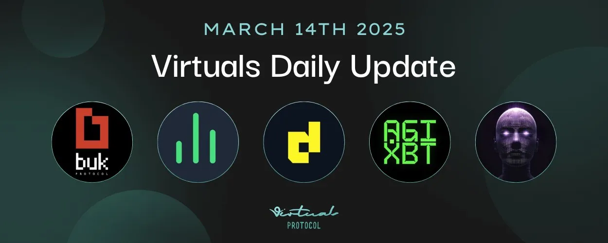 Virtuals Daily Update March 14, 2025: Exploring AI Agent Innovations in Crypto