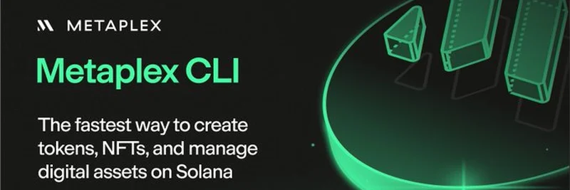 Metaplex CLI: أسرع طريقة لإنشاء الرموز وNFTs على شبكة Solana