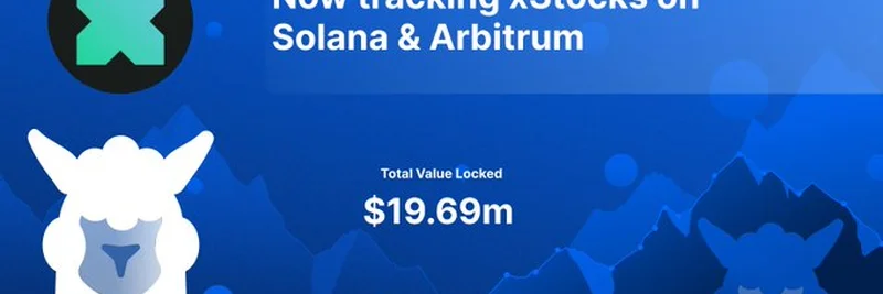 探索 Solana 和 Arbitrum 上的 xStocks：DefiLlama 的最新更新