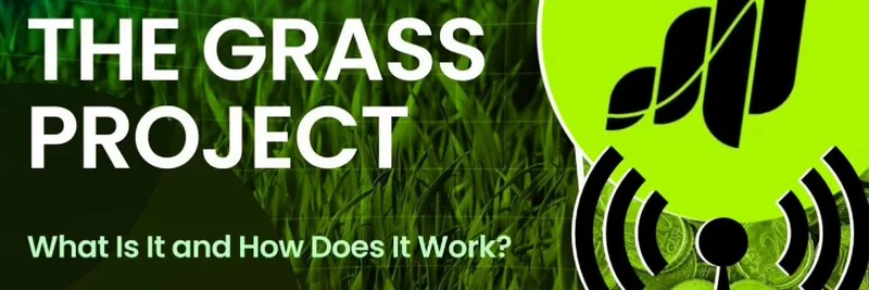 Grassプロジェクト：分散型AIと帯域幅マネタイズの解説