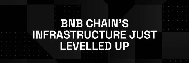 BNB Chainのインフラが大幅進化：高速化とセキュリティ強化を実現