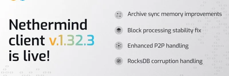Nethermind Client v1.32.3 Is Live: Key Updates for Ethereum Enthusiasts