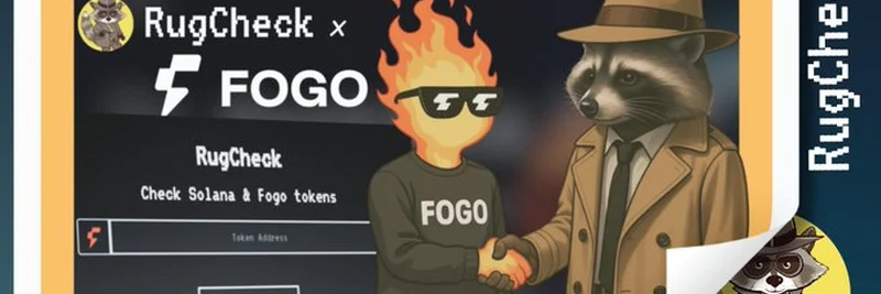 RugCheck and FOGO Partnership: Safeguarding Meme Token Investors on Solana