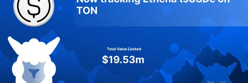 DefiLlamaがTON上のEthena tsUSDeを追跡開始：DeFiへの影響とは