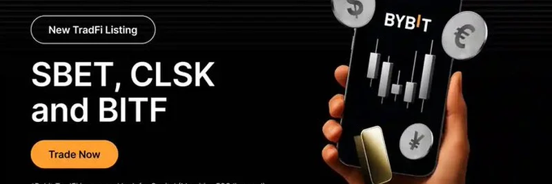Bybit TradFiで注目の$SBET、$CLSK、$BITFを探る：次なるクリプト取引トレンド