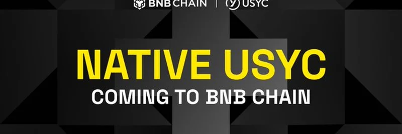 BNB 체인에 네이티브 USYC 출시: DeFi에 미칠 영향