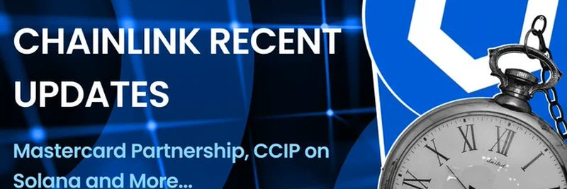 Chainlink 2025 最新动态：万事达卡合作、Solana 上的 CCIP 及更多