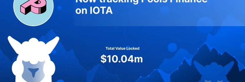 IOTA의 Pools Finance 탐험: $10.04M TVL을 기록한 DeFi 혁신