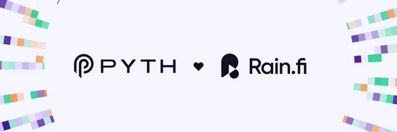 Pyth Network 与 Rain.fi 联手提升 DeFi 实时定价能力