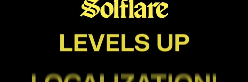 Solflare 현지화 한층 강화: 전 세계 암호화폐 사용자를 위한 28개 언어 지원 시작