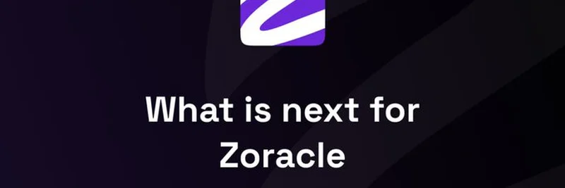 What Is Next for Zoracle? Exploring the Future of Zora Content Tokens