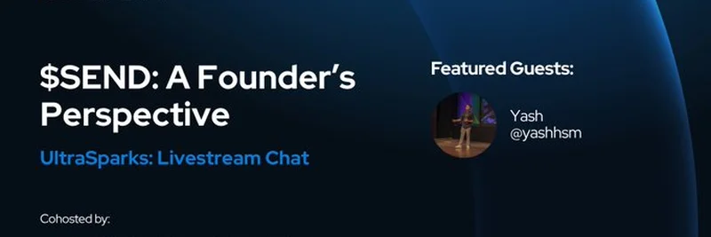 $SEND 탐구: 다가오는 UltraSparks 라이브스트림에서 창립자의 시각
