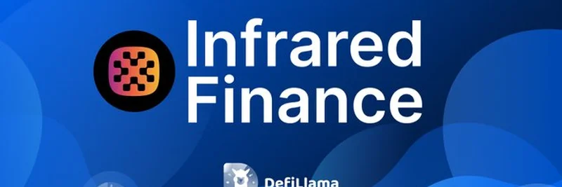 在 DefiLlama Yield Dashboard 探索 Infrared Finance：全新的 DeFi 机遇