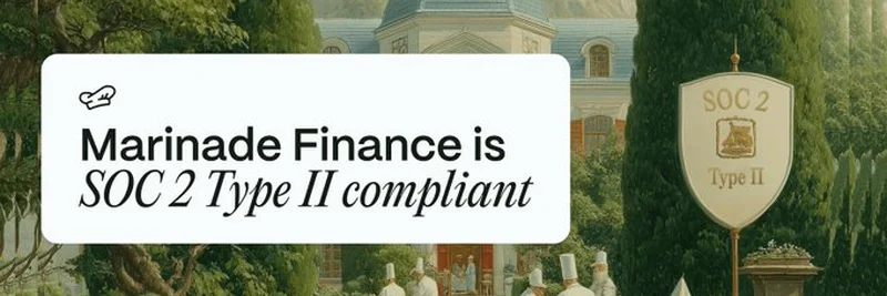 Marinade Finance Achieves SOC 2 Type II Compliance: A Big Win for Solana