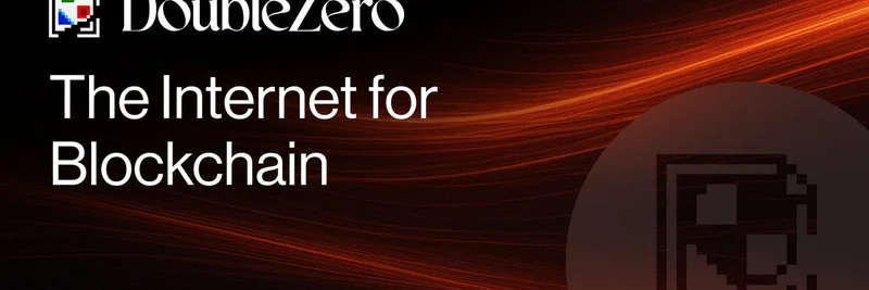 DoubleZero：为区块链打造的互联网，助力 Solana 的 Meme 代币
