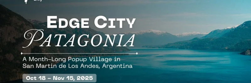 Edge City Patagonia: A Crypto Pop-Up Village Boosting ACO Growth in the Andes