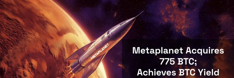 Metaplanet 收购 775 BTC，收益达 480%：对 Meme 代币的影响