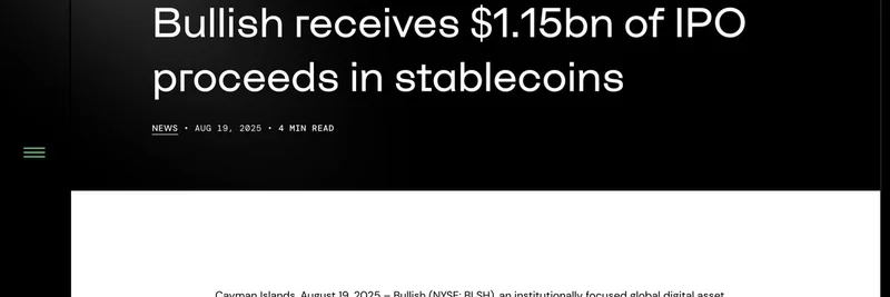 Bullishの史上初となる11.5億ドルのステーブルコインによるIPO（Solana上）：ミームトークンにとってのゲームチェンジャーか？
