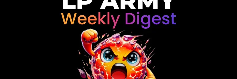 LP Army 주간 다이제스트: 최고 플레이, 도구, 가이드 및 알파 — 2025년 8월