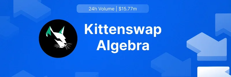Kittenswap Algebra, DefiLlama에 이제 등재: HyperEVM에서 밈 DEX가 24시간 $15M 거래량 돌파