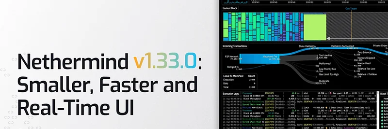 Nethermind v1.33.0 업데이트: 더 작고 빠른 실시간 UI로 밈 토큰 개발자에게 이점 제공