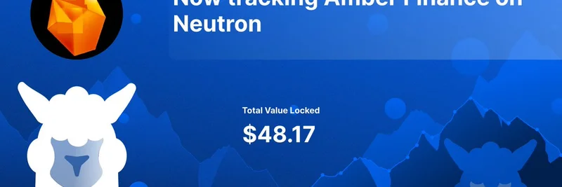 DeFiLlamaがNeutronのAmber Financeを追跡：Bitcoinトークンのレバレッジを解放