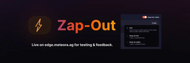 Meteora 的 Zap Out 功能革新了 Solana 上的 memecoin 流动性退出