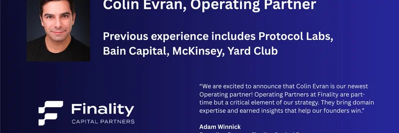 コリン・エヴランがFinality CapitalにOperating Partnerとして参加：ブロックチェーンとミームトークンのスケーリングを強化