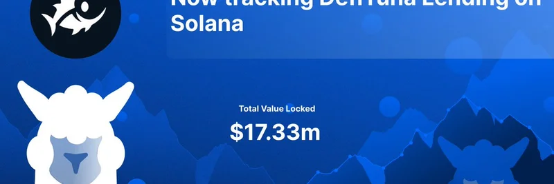 DefiLlamaがSolanaのDefiTuna Lendingを追跡開始：ミームDeFiエコシステムへの追い風
