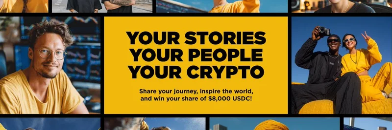 Humans of Binance Campaign: Share Your Crypto Story and Win a Share of $8,000 USDC