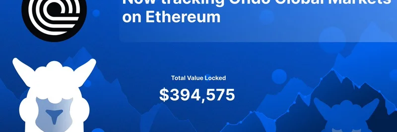Ondo Global MarketsがEthereumでローンチ：DefiLlamaがトークン化された米国株を追跡開始