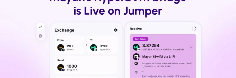 Mayan 的 HyperEVM 桥接在 Jumper Exchange 上线