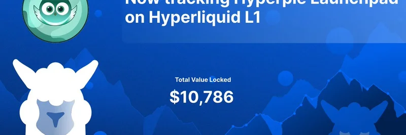 DeFiLlama가 Hyperpie 런치패드를 추적 시작: Hyperliquid L1에서 밈 토큰의 게임 체인저