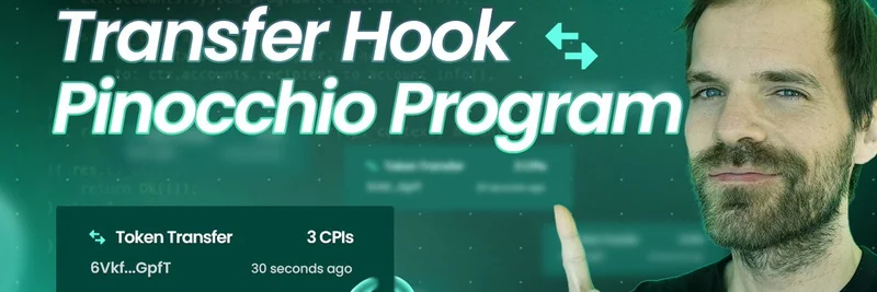 Building Transfer Hooks on Solana with Pinocchio Program: Efficient Token Extensions Guide