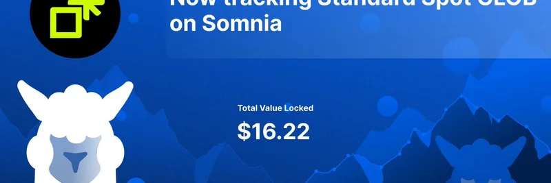 DeFi Llama 在 Somnia 上追踪 Standard Spot CLOB：meme 代币交易的新纪元？