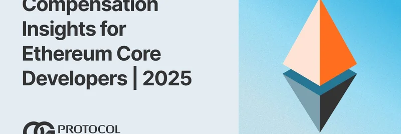 2025 Compensation Insights for Ethereum Core Developers: Protocol Guild's Eye-Opening Report