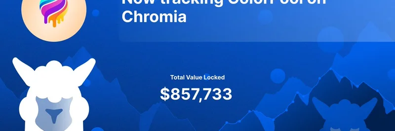DefiLlama가 Chromia의 ColorPool을 추적 시작: 신흥 DeFi DEX의 TVL이 $857K 돌파