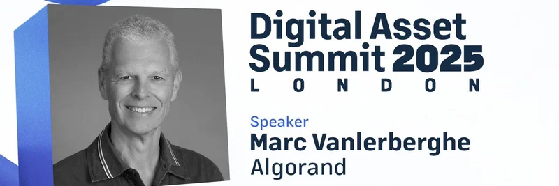 Algorand幹部Marc Vanlerberghe、DAS London 2025で暗号決済について講演