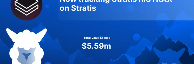 DefiLlama 现在跟踪 Stratis mSTRAX：Stratis 平台的液态质押 TVL 达到 $5.59M
