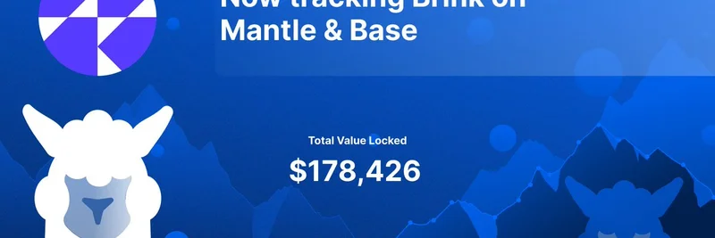 DefiLlama 在 Mantle 与 Base 上跟踪 Brink：收益优化器 TVL 激增至 $178K