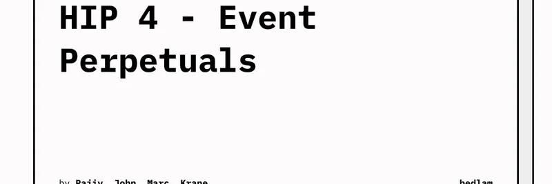 HIP-4 Explained: How Event Perpetuals Could Transform Prediction Markets on Hyperliquid