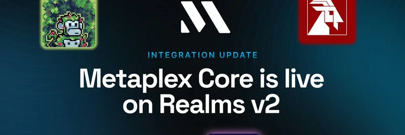 Metaplex Coreの統合がRealms v2で稼働：NFTガバナンスでSolana DAOを強化