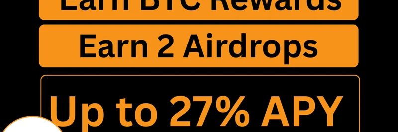 BTC 수익 극대화: Solana DeFi로 최대 28% APY와 두 번의 에어드롭