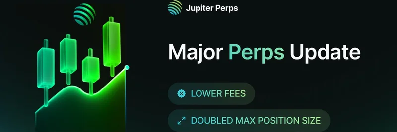 Jupiter Perps Major Update: Lower Fees and Doubled Position Sizes on Solana