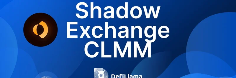 DefiLlama、Shadow ExchangeのCLMMをYield Dashboardに追加：Sonicミームエコシステムへの追い風