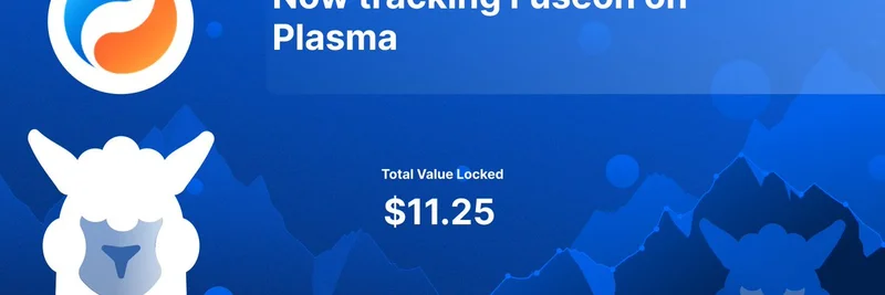 DefiLlama가 Plasma의 Fuseon을 추적하기 시작했습니다: DeFi와 밈 토큰에 미치는 영향