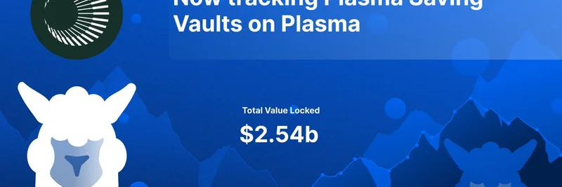 DefiLlama가 Plasma Saving Vaults 추적 시작 — TVL 수십억 달러 돌파