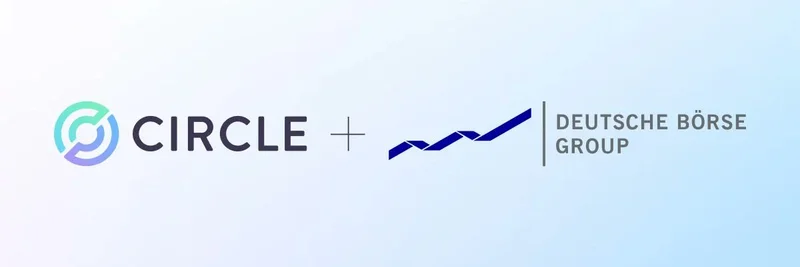 Circle Teams Up with Deutsche Börse to Expand USDC and EURC in European Markets
