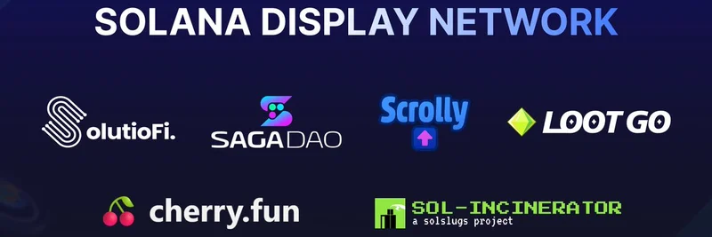 Solana Display Network Launch: Revolutionizing Perks and User Acquisition for Meme Tokens