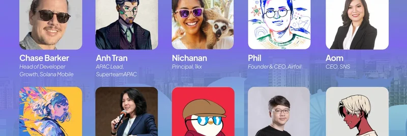 Solana 加速器泰国公布 Web3 创新导师与演讲阵容
